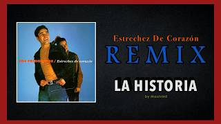 Estrechez De Corazón REMIX / La Historia Definitiva, by Maxivinil