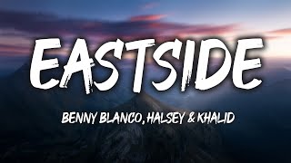 Eastside - Halsey, Khalid  Lyrics
