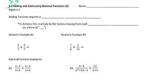Algebra 2: 5.4 Adding Rational Functions Notes Video