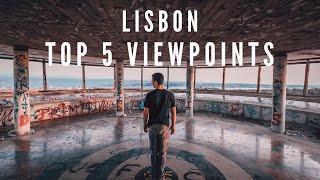 Top 5 viewpoints in LISBON