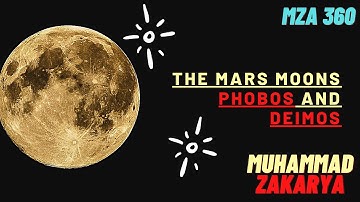 The Moons of Mars Explained _ Phobos & Deimos MM#222  Moons of mars. مریخ کے چاند |MZA 360 FACTS|