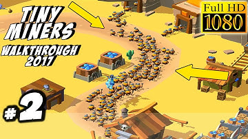 Tiny Miners - Idle Clicker Gameplay- #2 - 3000 MINERS!  (Android) - GPV247