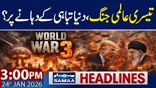 World War Iii Iran Ready For War 3 Pm News Headlines 24 Jan 2026 Samaa Tv