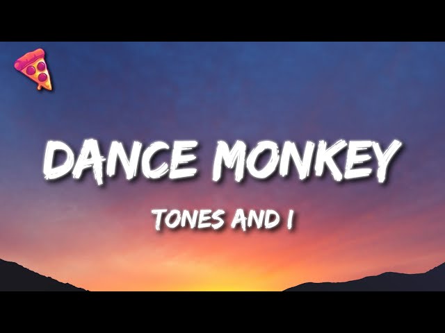 Tones and I - Dance Monkey class=