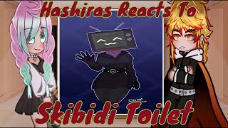 Demon Slayer Hashiras 𝐫𝐞𝐚𝐜𝐭 𝐭𝐨 𝐭𝐡𝐞 SKIBIDI TOILET Episode 11-22 (My First Reaction Video) Kny Gacha