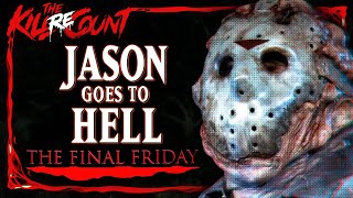 Jason Goes to Hell: The Final Friday (1993) KILL COUNT: RECOUNT