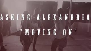ASKING ALEXANDRIA   Moving On   (Lyric)