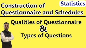 Construction of Questionnaire and Schedules | Primary Data Collection | Statistics Class 11