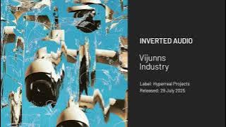 Vijunns - Industry [Hyperreal Projects]