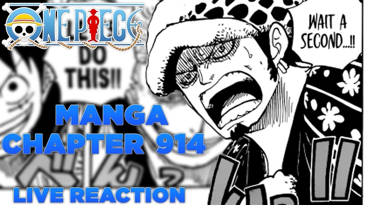 One Piece Manga Chapter 914 Live Reaction The Hype Is Coming Onepiece Youtube