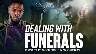 15 Minutes W/ The Captains || Dealing With Funerals || #IUIC