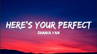 Here's Your Perfect |Jamie Miller ||Shania Yan Cover •🎶 Lyrics