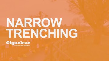 Gigaclear adopts Narrow trenching
