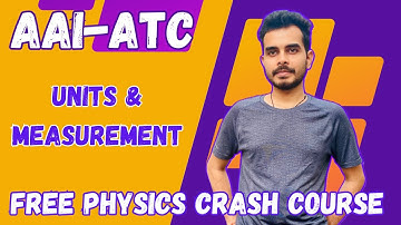 Units and Measurement NCERT | Physics Crash Course for AAI ATC JE | #aaiatc #physics #aaiatc2025
