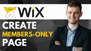 How to Create a Members Only Page in Wix | Easy Guide 2025