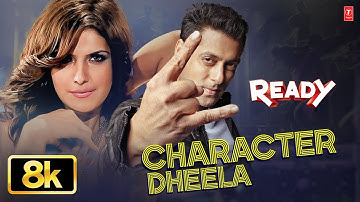 Character Dheela - Video Song | Ready | Pritam | Neeraj Shridhar | Salman Khan, Zarine Khan