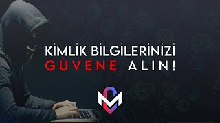 Kimlik Bilgilerinizi Güvene Alın! Duymayan Kalmasin