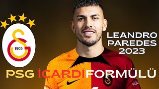 Leandro Paredes Welcome To Galatasaray Leandro Paredes Skills 2023 Hd