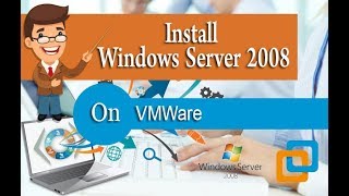 Install Windows Server 2008 on VMWare