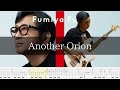 藤井フミヤ - Another Orion Bass Cover 弾いてみた TAB ベース