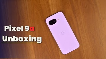 Google Pixel 9a ASMR Unboxing: First Impressions!