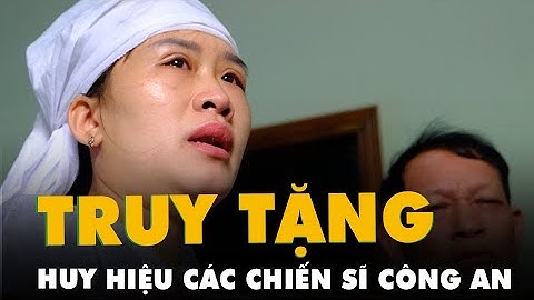 Tặng huy hiệu Tuổi trẻ dũng cảm cho 5 chiến sĩ công an trong vụ tấn công trụ sở UBND xã ở Đắk Lắk