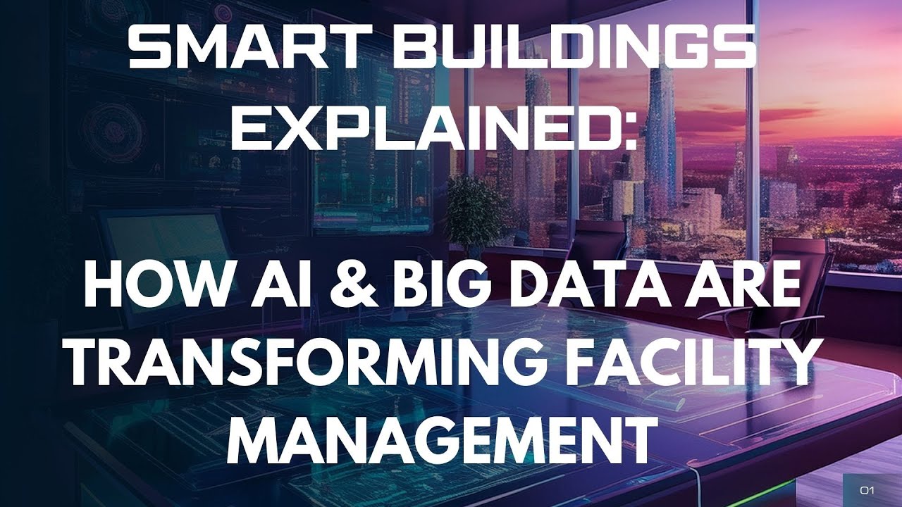 Facility Management Role in Smart Buildings - YouTube
