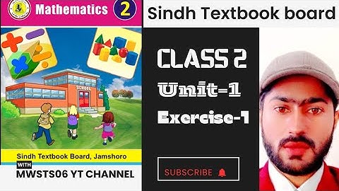 "Class 2 Maths - Unit-1 | Exercise 1 | Sindh Board | Easy Explanation by MWSTS06"