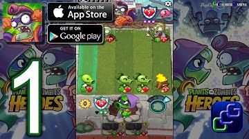 Plants vs Zombies Heroes Android iOS Walkthrough - Gameplay Part 1