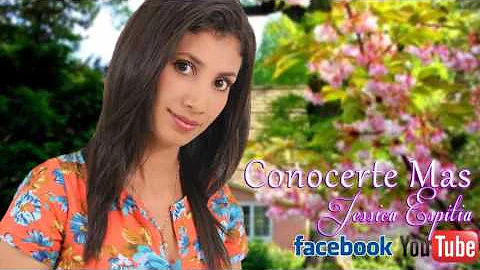 CONOCERTE MAS Jessica Espitia