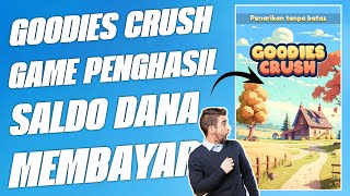 GOODIES CRUSH Game Penghasil Uang Saldo Dana Yang Terbukti Membayar screenshot 4