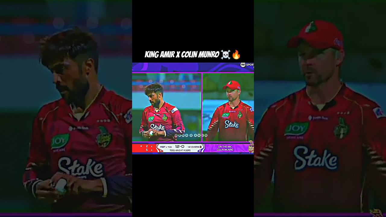 KING AMIR AND COLIN MUNRO IN ONE FRAME ☠️🔥 | M AMIR IN CPL 2025