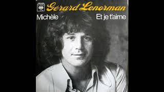 Miniatura de vídeo de "Gérard Lenorman - Michèle"