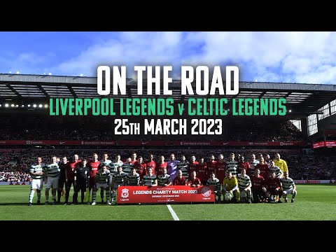 On the Road | Liverpool FC Legends v Celtic FC Legends