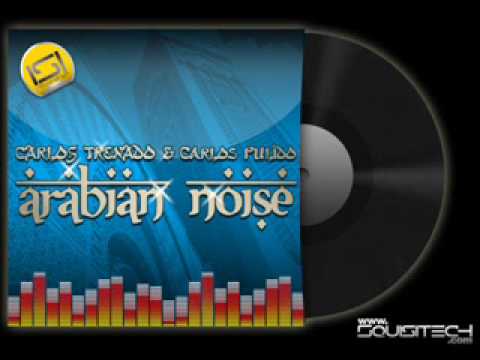 Carlos Trenado & Carlos Pulido Arabian Noise