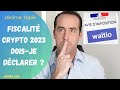 Fiscalit des cryptos 2023  votre dclaration dimpts avec waltio