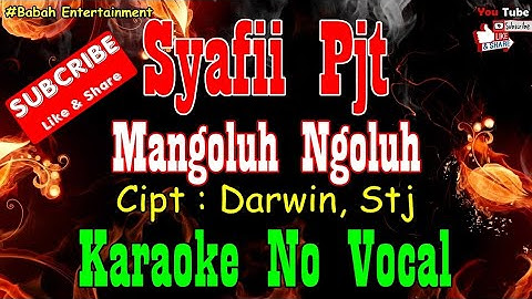 karaoke mangoluh ngoluh wak uteh group ( Syafii Pjt )