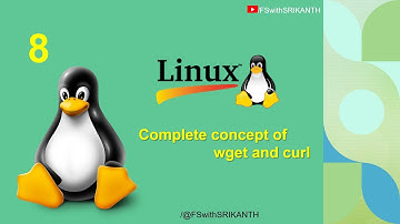 Complete concept of  wget and curl | COMPLETE LINUX | LINUX for Beginners