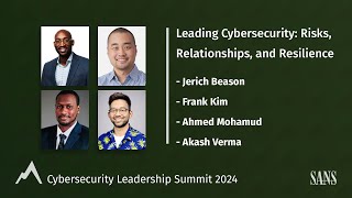 Fireside Chat | Leading Cybersecurity: Risks, Relationships, and Resilience by SANS Institute 114 views 1 day ago 36 minutes