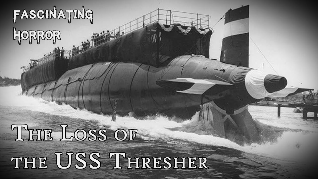 The Loss of the USS Thresher | A Short Documentary | Fascinating Horror