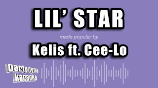 Kelis Ft. Cee-Lo - Lil Star Karaoke Version