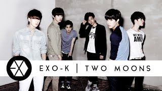 EXO-K - Two Moons [Audio]