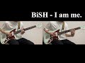 BiSH / I am me. And yet BiSH moves. ver.【ギター】【弾いてみた】