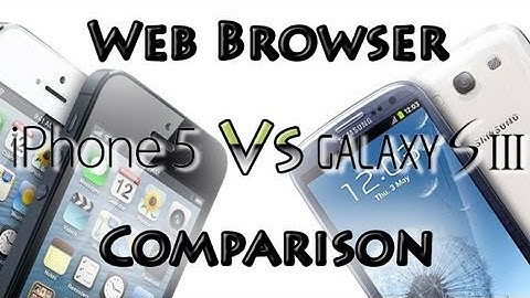 Web Browser Comparison: iPhone 5 & Galaxy S3