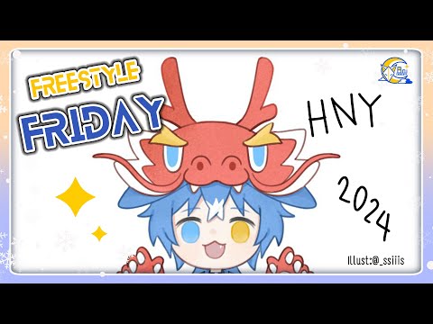 【Freestyle Friday #33】First Live of the year!!! ✨