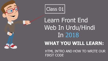 Basics of Html Tags Attributes and Elements in Urdu/Hindi 2018 | HTML and CSS