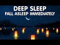 12 Hour Deep Sleep Music✨FALL ASLEEP IMMEDIATELY🌙Melatonin Release, Insomnia Healing