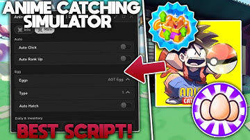 ROBLOX Anime Catching Simulator Script/Hack GUI | INF YEN, AUTOFARM, KILL AURA, AND MORE! *PASTEBIN*
