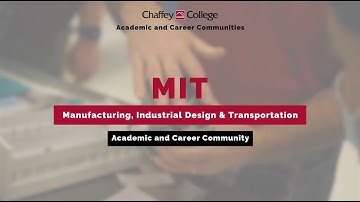Manufacturing, Industrial Design and Transportation | Academic and Career Communities | Chaffey