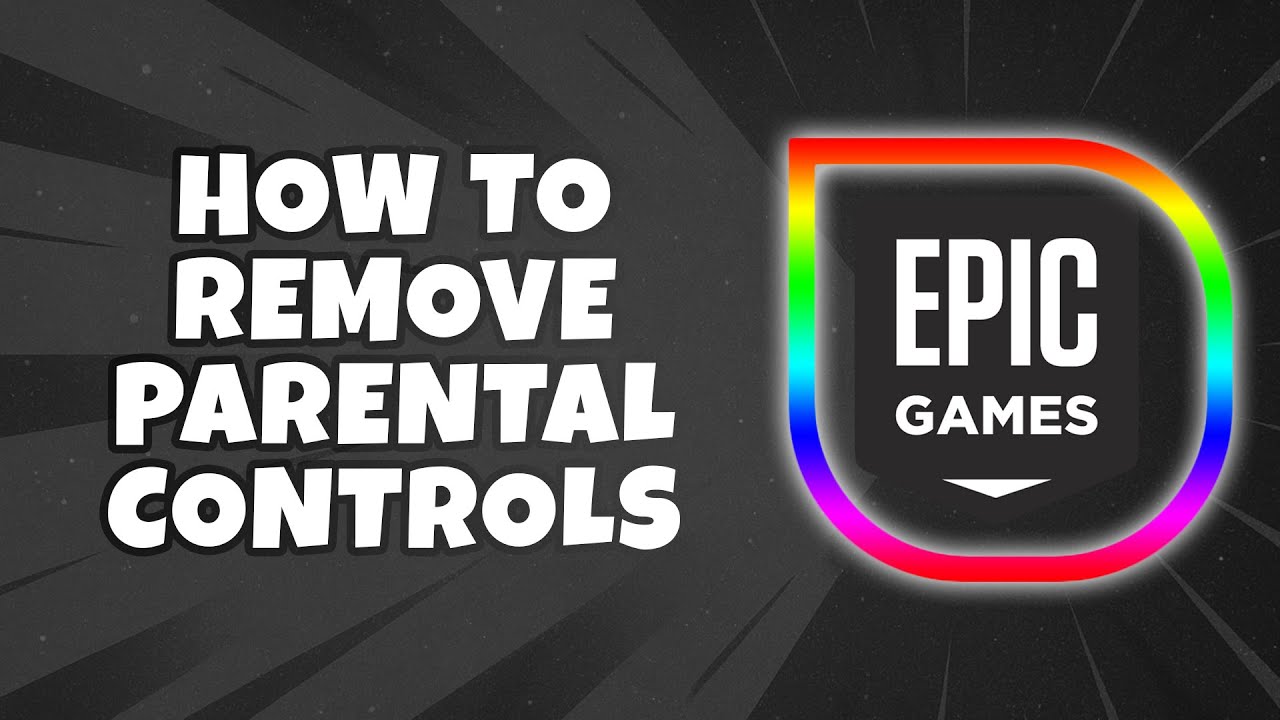 How To Remove Parental Controls on Epic Games (Easiest Way) - YouTube